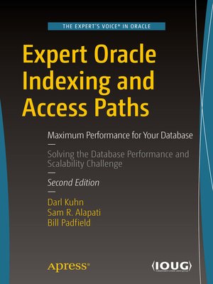 cover image of Expert Oracle Indexing and Access Paths